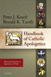The Handbook of Catholic Apologetics